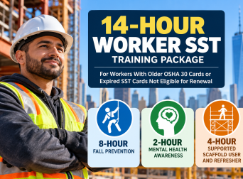 14-Hour Worker SST Training Package — Older OSHA 30 & New SST Card